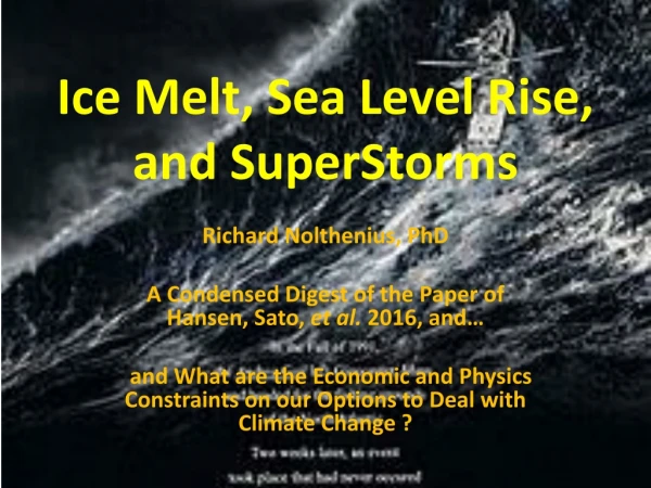 Ice Melt, Sea Level Rise, and SuperStorms