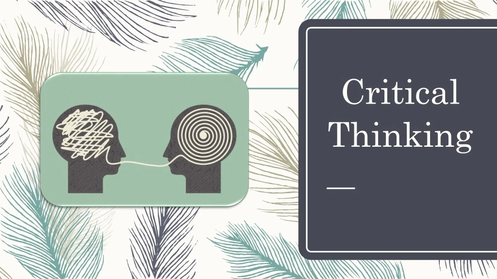 critical thinking