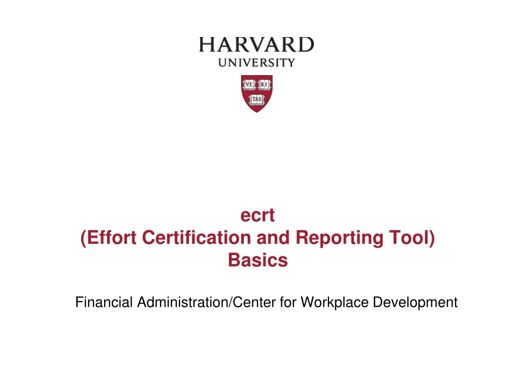ecrt effort certification and reporting tool basics