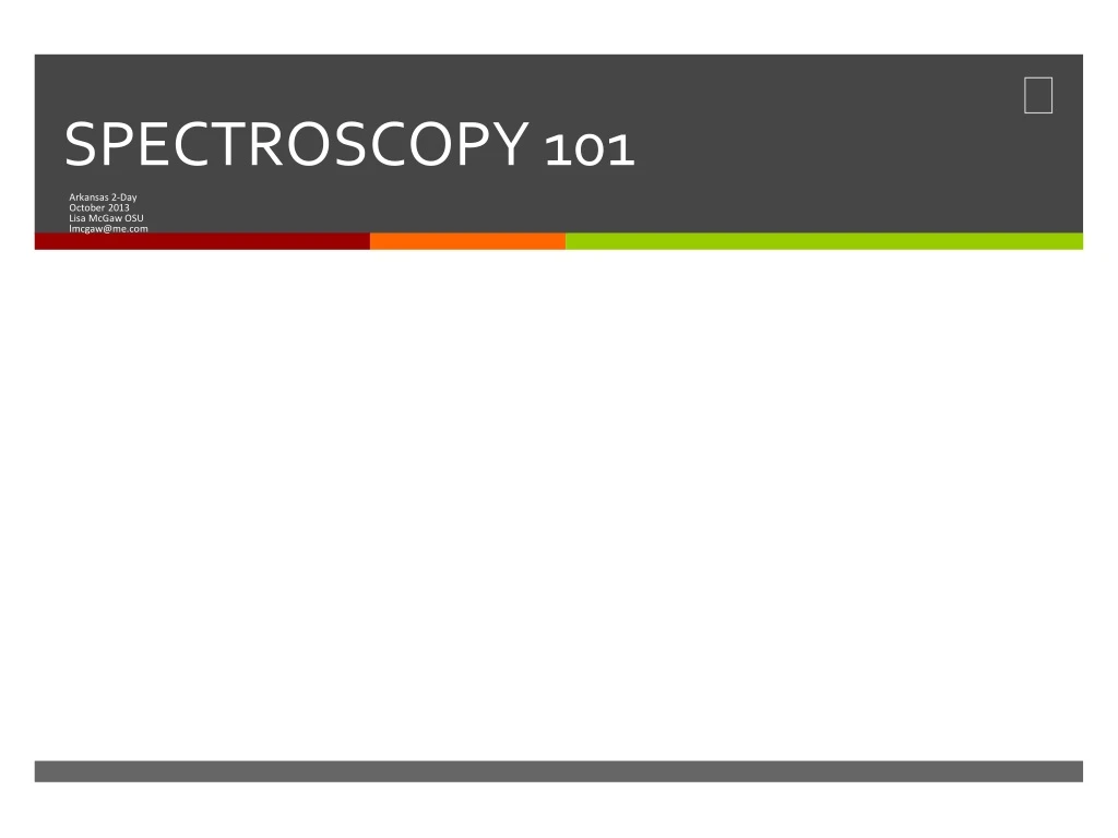 spectroscopy 101