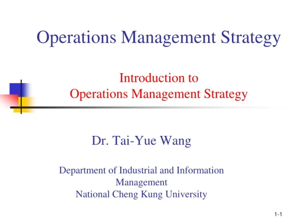 Operations Management Strategy Introduction to Operations Management Strategy