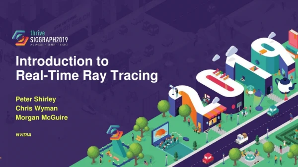 Introduction to Real- T ime Ray Tracing