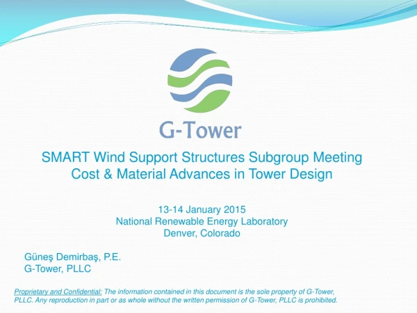 SMART Wind Support Structures Subgroup Meeting Cost &amp; Material Advances in Tower Design