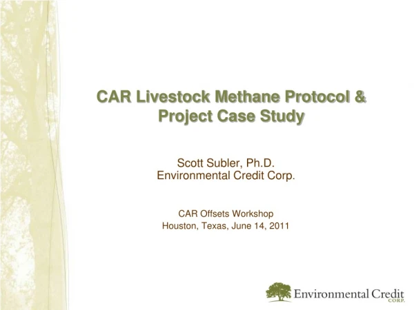 CAR Livestock Methane Protocol &amp; Project Case Study