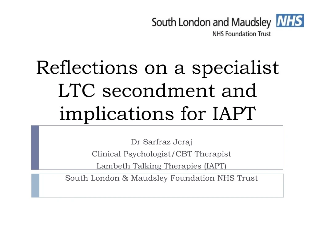 reflections on a specialist ltc secondment and implications for iapt