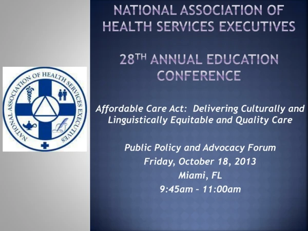 National association of health services executives 28 th Annual Education conference