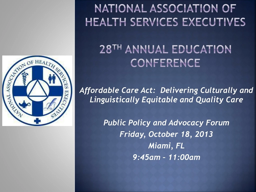 national association of health services executives 28 th annual education conference