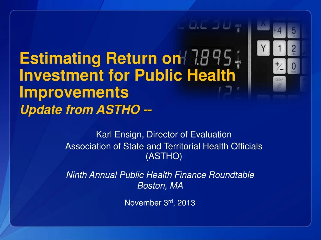 estimating return on investment for public health improvements update from astho