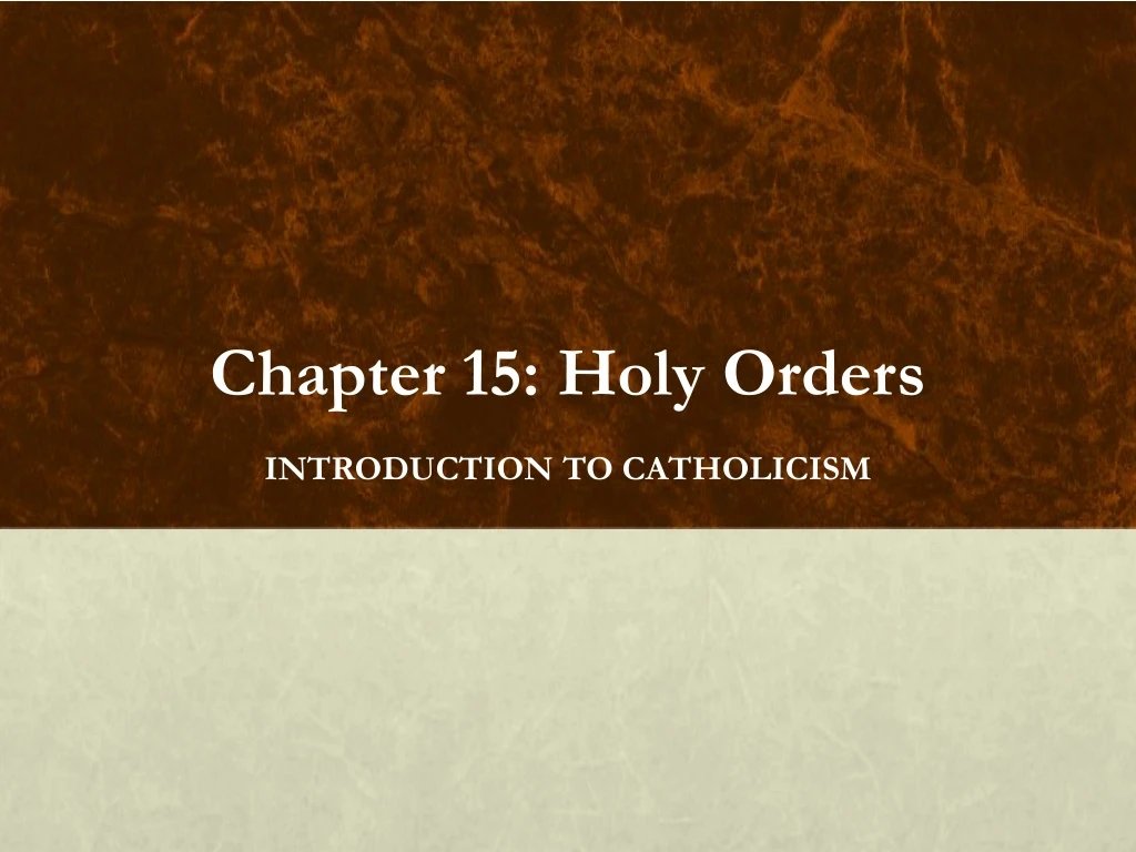 chapter 15 holy orders