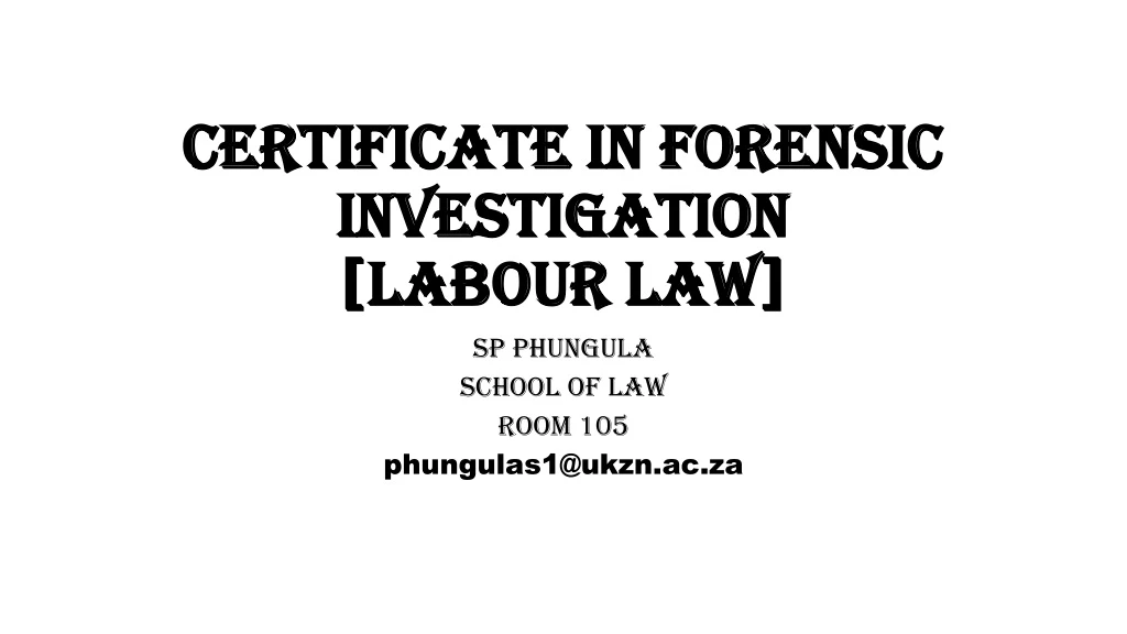 certificate in forensic investigation labour law