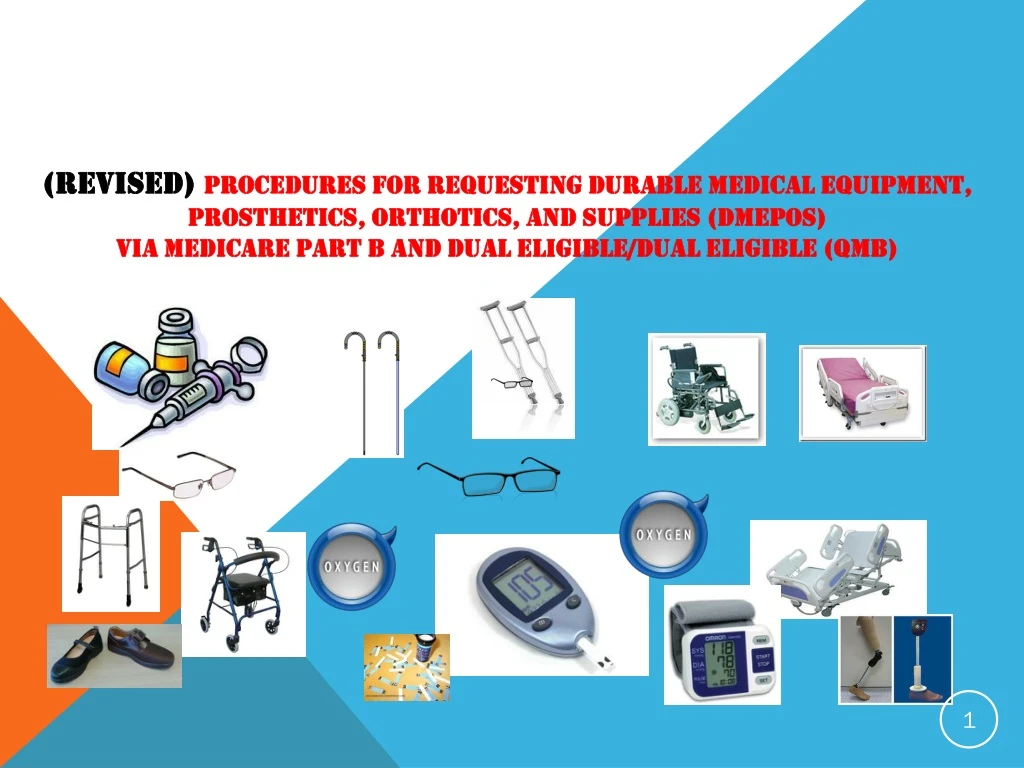 revised procedures for requesting durable medical