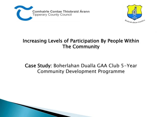 Increasing Levels of Participation By People Within The Community