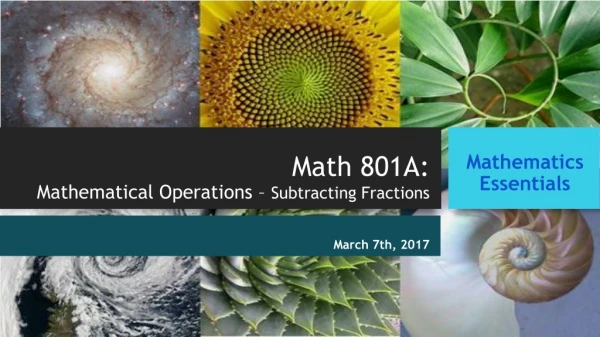 Math 801A : Mathematical Operations – Subtracting Fractions