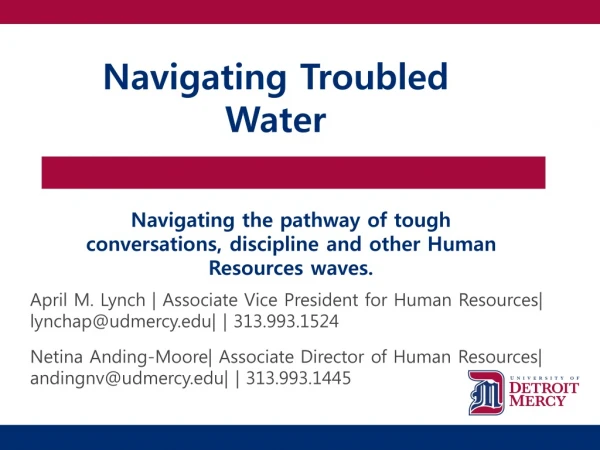 Navigating Troubled Water