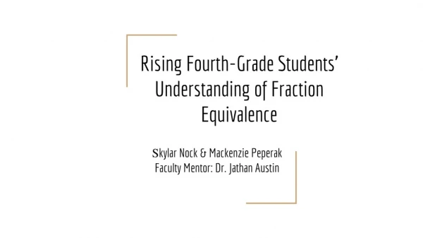 Rising Fourth-Grade Students’ Understanding of Fraction Equivalence