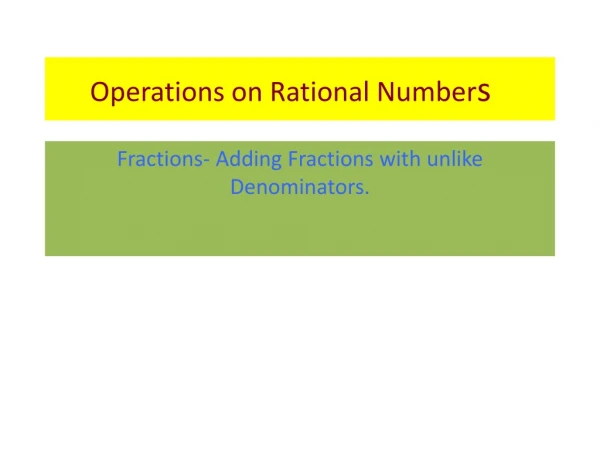 Operations on Rational Number s