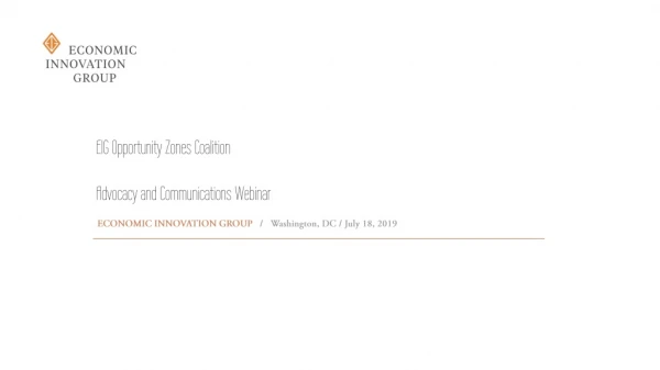EIG Opportunity Zones Coalition Advocacy and Communications Webinar