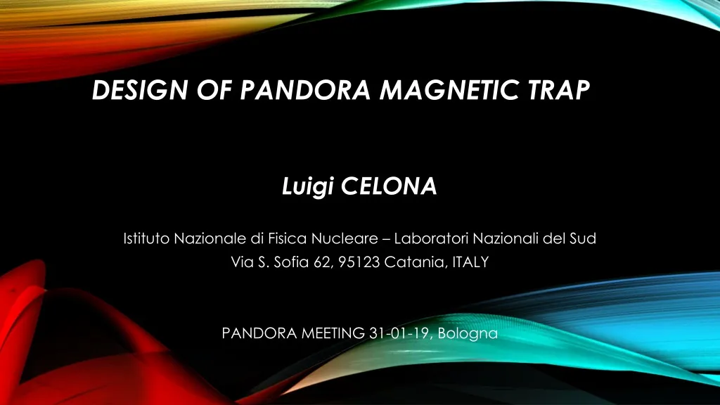 design of pandora magnetic trap