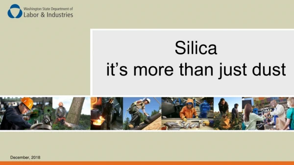 Silica it’s more than just dust