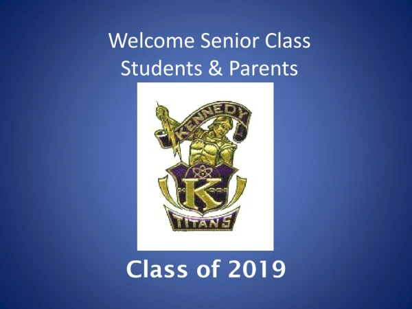 Welcome Senior Class Students &amp; Parents