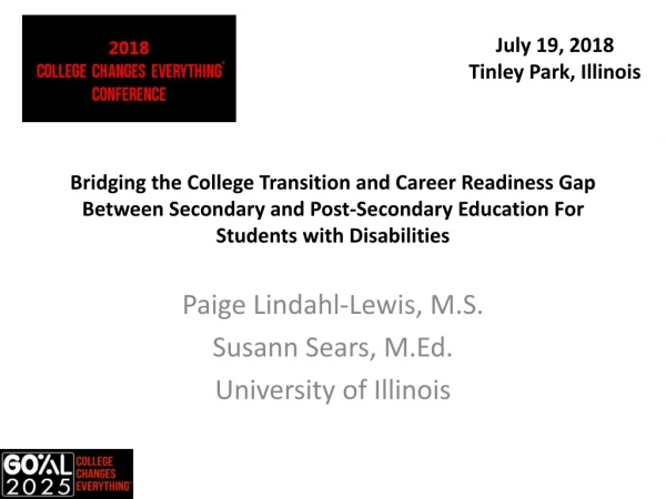 Paige Lindahl-Lewis, M.S. Susann Sears, M.Ed. University of Illinois