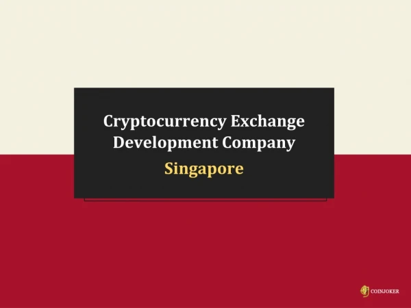 Best Cryptocurrency Exchange Development Company in Singapore