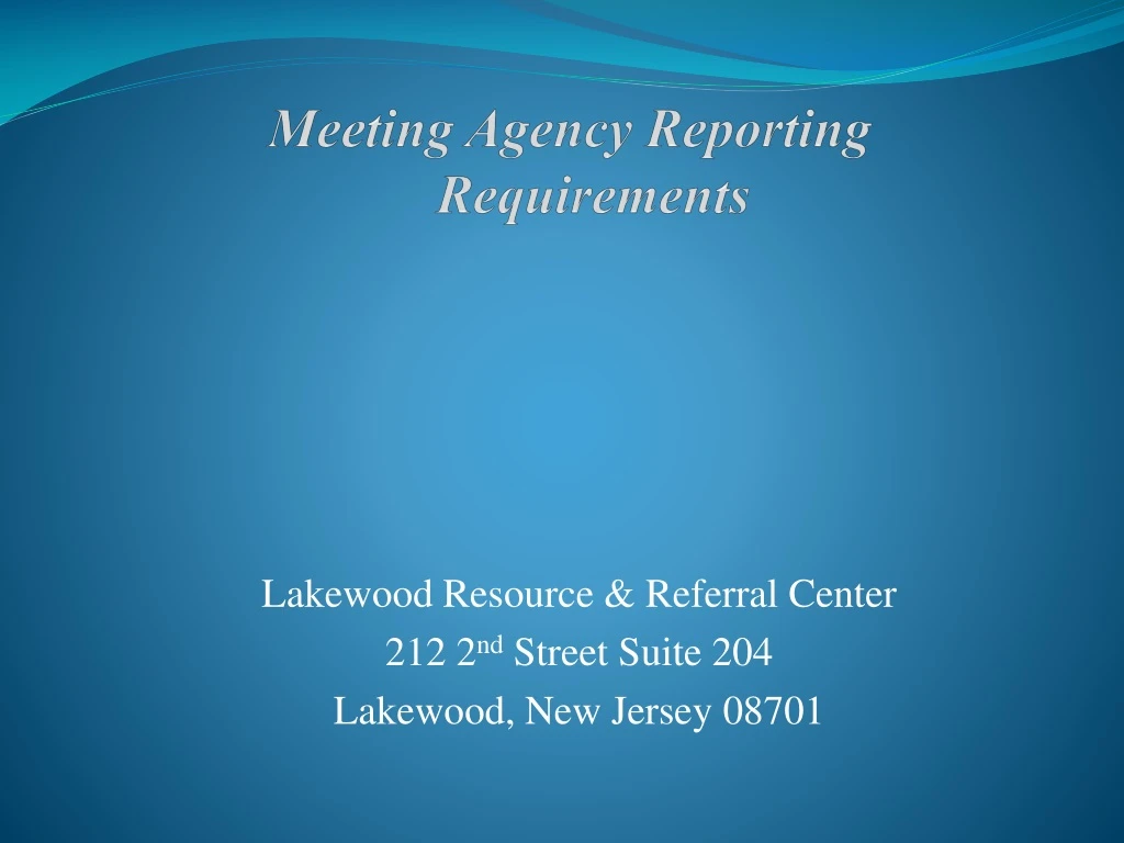 meeting agency reporting requirements