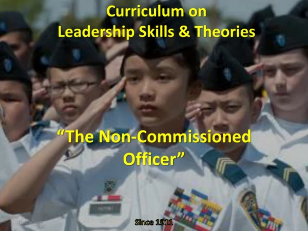 California Cadet Corps Curriculum on Leadership Skills &amp; Theories