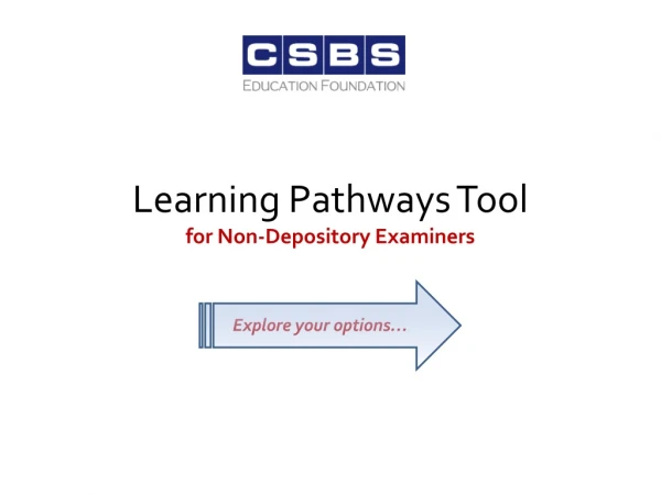 Learning Pathways Tool for Non-Depository Examiners