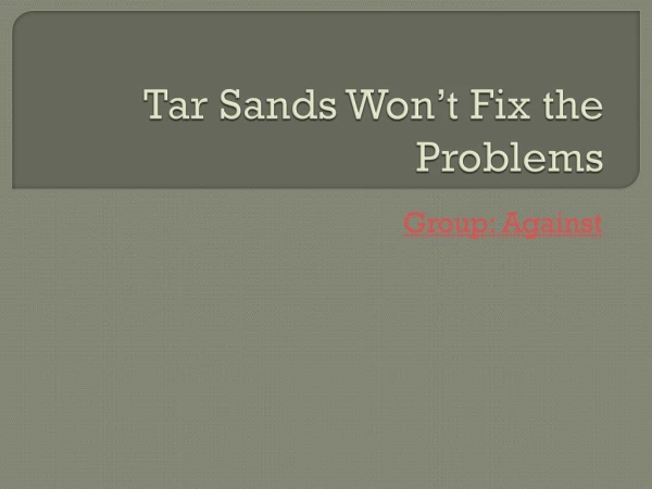 Tar Sands Won’t Fix the Problems