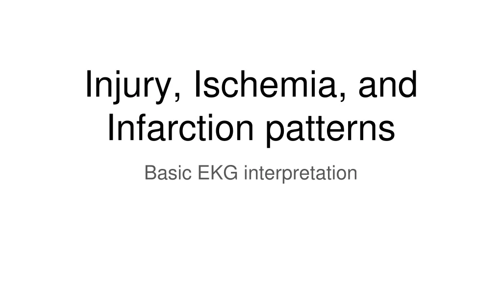 injury ischemia and infarction patterns