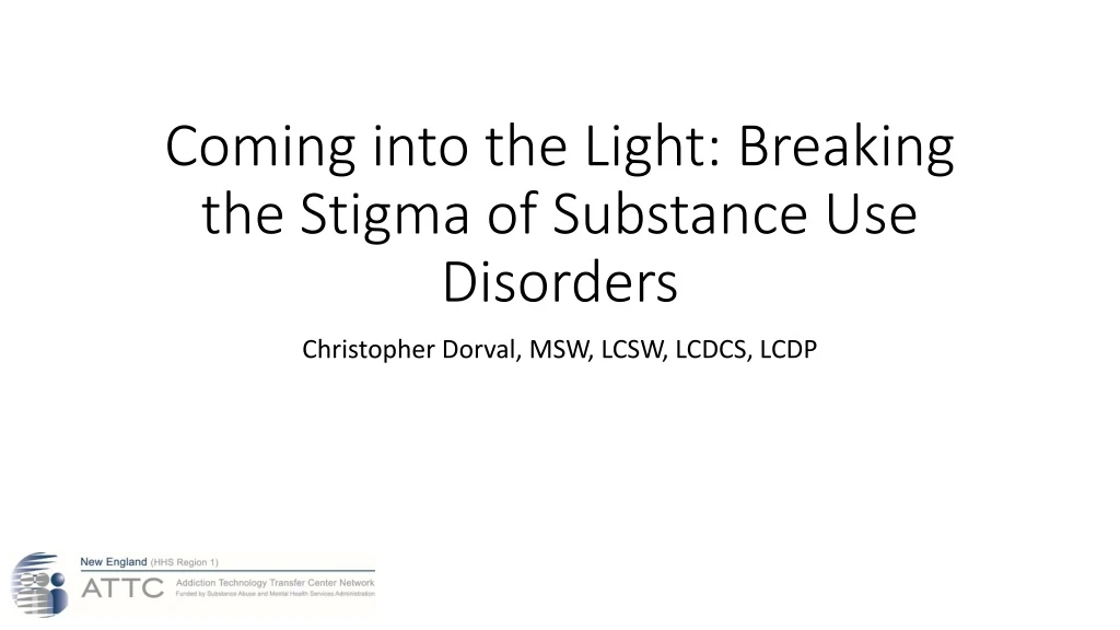 coming into the light breaking the stigma of substance use disorders