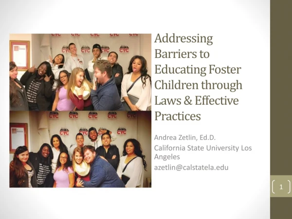 Addressing Barriers to Educating Foster Children through Laws &amp; Effective Practices
