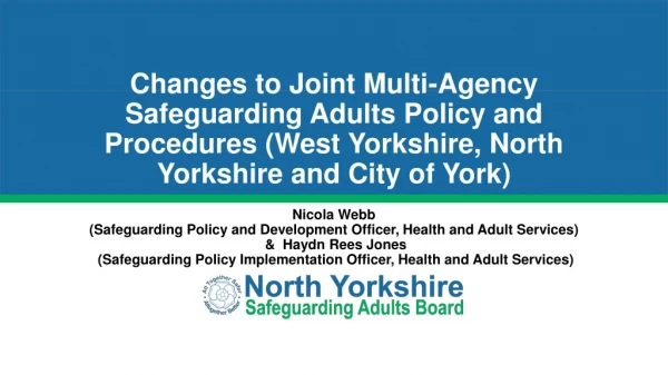 Nicola Webb (Safeguarding Policy and Development Officer, Health and Adult Services)