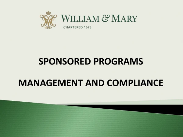 SPONSORED PROGRAMS MANAGEMENT AND COMPLIANCE