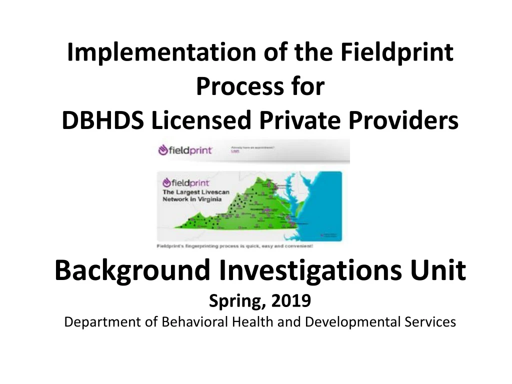 implementation of the fieldprint process for dbhds licensed private providers
