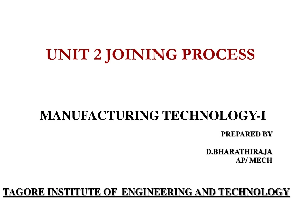 unit 2 joining process