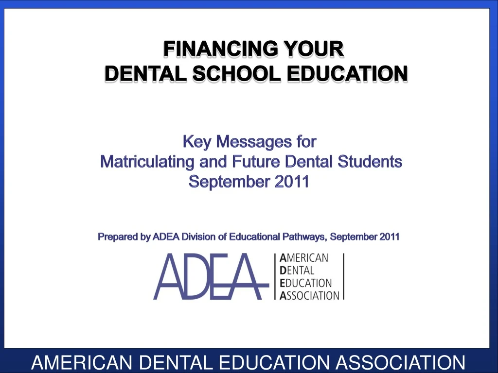 financing your dental school education