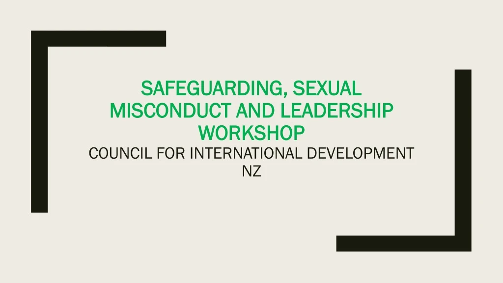 safeguarding sexual misconduct and leadership workshop council for international development nz