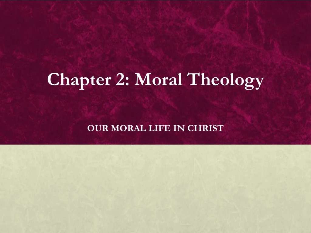 chapter 2 moral theology