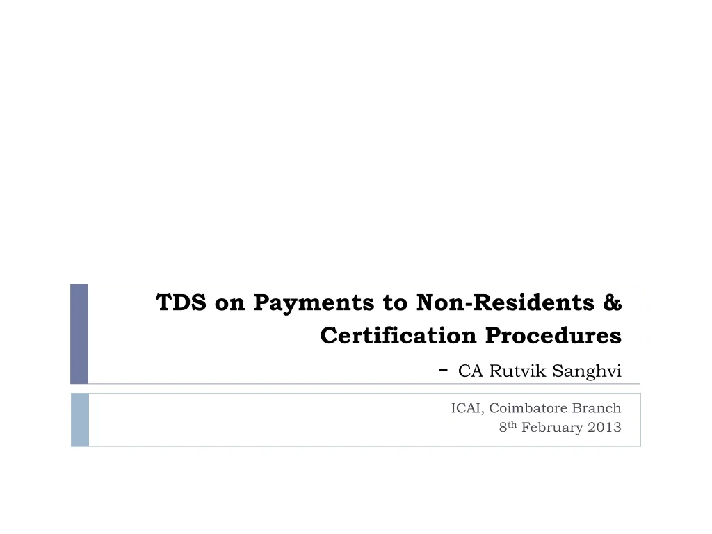 tds on payments to non residents certification procedures ca rutvik sanghvi