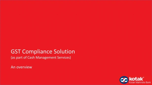 GST Compliance Solution (as part of Cash Management Services)