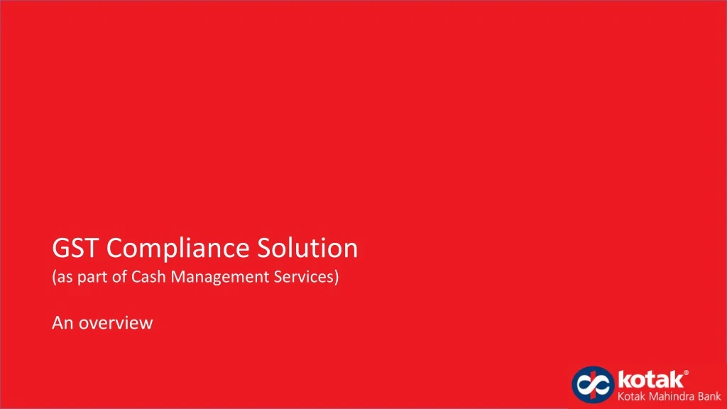 gst compliance solution as part of cash management services