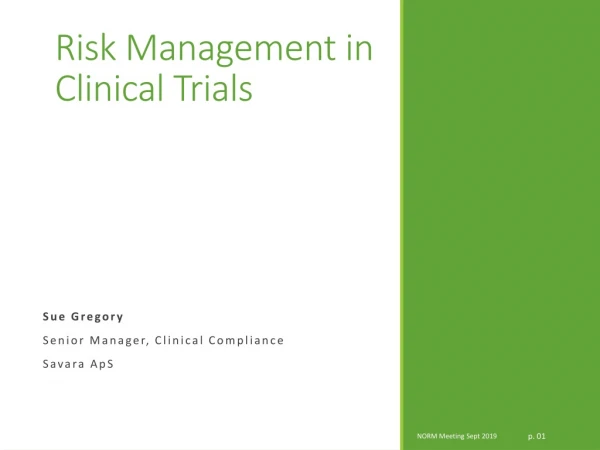 Risk Management in Clinical Trials