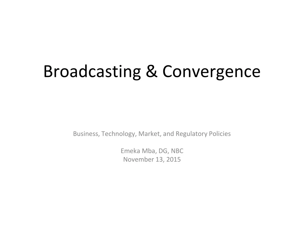broadcasting convergence