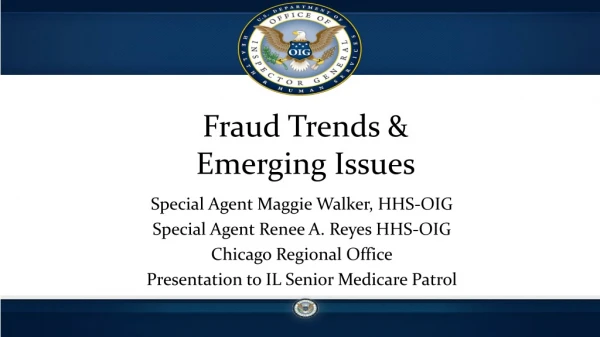 Fraud Trends &amp; Emerging Issues