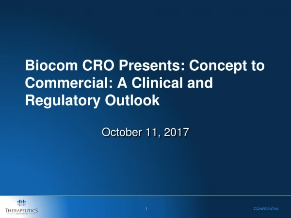 Biocom CRO Presents: Concept to Commercial: A Clinical and Regulatory Outlook