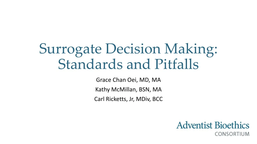 surrogate decision making standards and pitfalls
