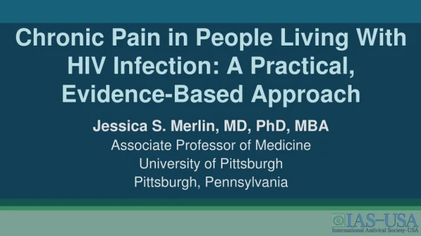 Chronic Pain in People Living With HIV Infection: A Practical, Evidence-Based Approach
