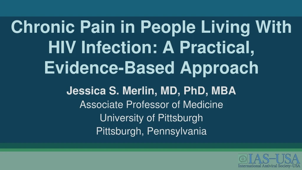 chronic pain in people living with hiv infection a practical evidence based approach